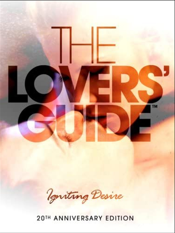 [Video] The Lover's Sex Guide 3D: Igniting Desire - Enjoy The Best Sex Of Your Life
